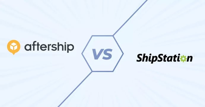 AfterShip Vs. ShipStation