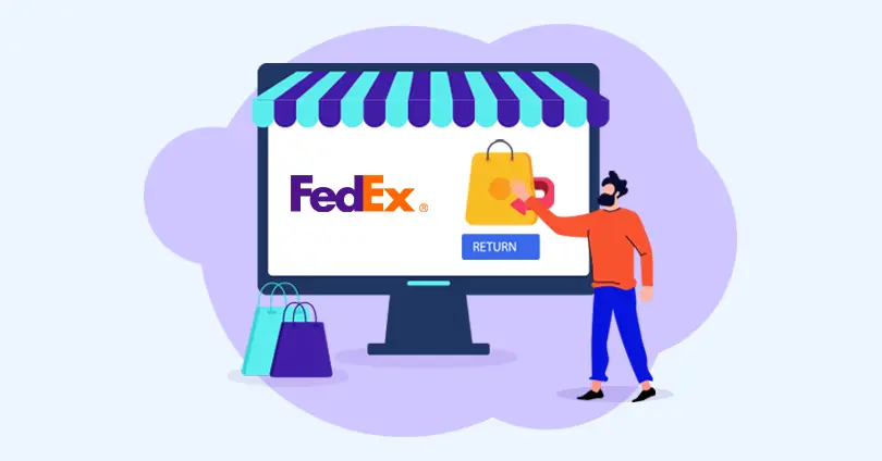 FedEx eCommerce Returns- [Complete Guide]